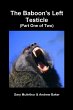 The Baboon's Left Testicle (Part One of... - Bild 1