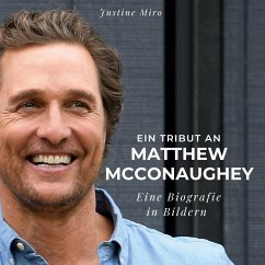 Ein Tribut an Matthew McConaughey - Miro, Justine