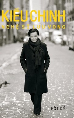 Kieu Chinh Nghe Si Luu Vong Hardcover - Chinh, Kieu