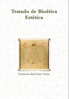 Tratado de Bioética Estética - Martínez Pintor, Francisco