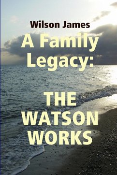 The Watson Works - James, Wilson