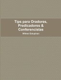 Tips para Oradores, Predicadores & Conferencistas