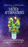 The Green Witch Garden Book of Sacred Affirmations