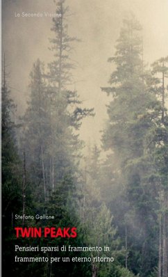 Cover Twin Peaks - Pensieri sparsi di frammento in frammento per un eterno ritorno