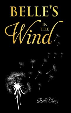 Belle's in the Wind by Belle Chery - Chery, Cindy