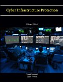 Cyber Infrastructure Protection [Enlarged Edition]