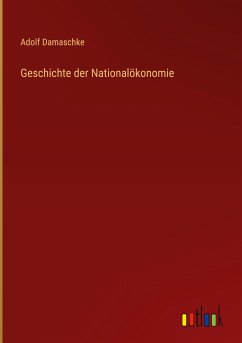 Geschichte der Nationalökonomie