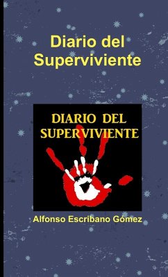 Diario del superviviente - Escribano Gómez, Alfonso