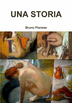 UNA STORIA - Pianese, Bruno
