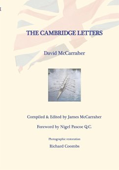 DAVID'S WAR VOLUME THREE - THE CAMBRIDGE YEARS - McCarraher, David; Mccarraher, James