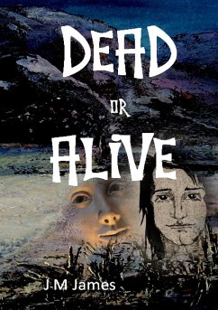 DEAD OR ALIVE - James, Judi M