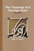 The Trappings of a Teenage Heart