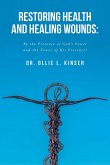 Restoring Health and Healing Wounds