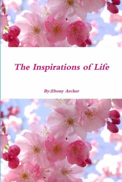 The Inspirations of Life - Archer, Ebony