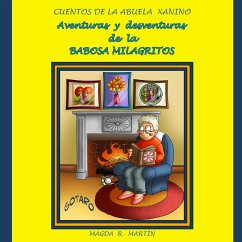 Aventuras y desventuras de la babosa Milagritos - R. Martín, Magda