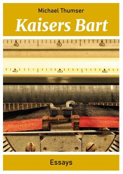 Kaisers Bart (eBook, ePUB) - Thumser, Michael