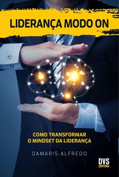 Liderança Modo On (eBook, ePUB) - Alfredo, Damaris