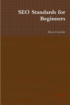 SEO Standards for Beginners - Crowder, Alicia