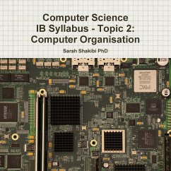Computer Science IB Syllabus - Topic 2 - Shakibi, Sarah