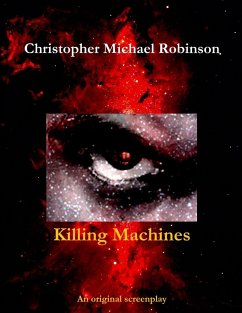 Killing Machines - Robinson, Christopher Michael