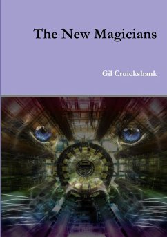 The New Magicians - Cruickshank, Gil