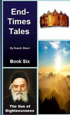The Sun of Righteousness - An End-Times Tale - Sheni, Ruach