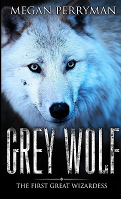 Grey Wolf - Perryman, Megan