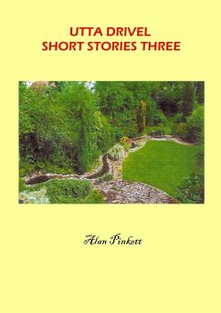 Utta Drivel Short Stories Three - Pinkett, Alan