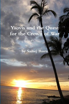Yaovis and the Quest for the Crown of War - Basra, Saihej