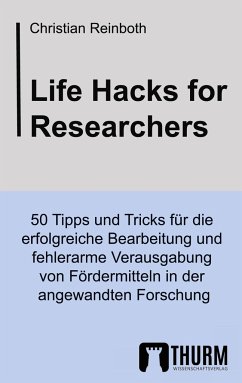 Life Hacks for Researchers - Reinboth, Christian