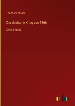 Der deutsche Krieg von 1866 - Fontane, Theodor