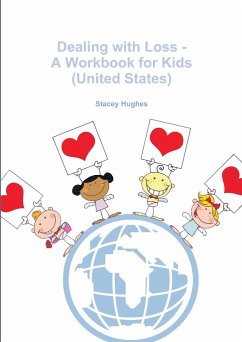 Dealing with Loss - A Workbook for Kids (United States) - Hughes, Stacey