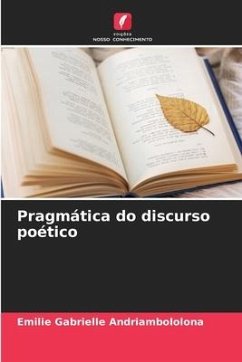 Pragmática do discurso poético - Andriambololona, Emilie Gabrielle