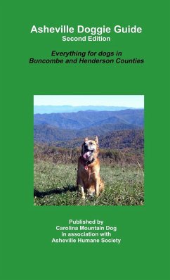 Asheville Doggie Guide - Second Edition - Silverstein, Barry