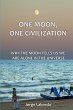 One Moon, One Civilization. Why the... - Bild 1