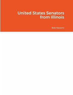 United States Senators from Illinois - Navarro, Bob