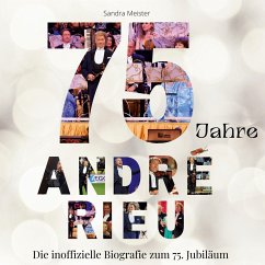 75 Jahre André Rieu - Meister, Sandra