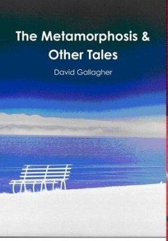 The Metamorphosis & Other Tales - Gallagher, David