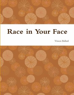 Race in Your Face - Ballard, Vinson