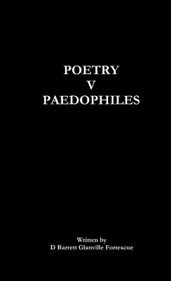 Poetry V Paedophiles - Glanville Fortescue, D Barrett