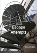 Escape Attempts - Bild 1