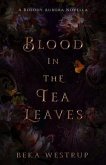 Blood in the Tea Leaves (eBook, ePUB)