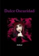 Dulce Oscuridad - Bild 1