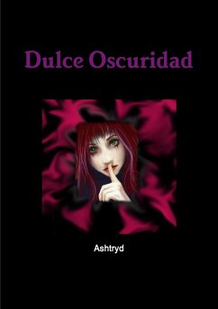 Dulce Oscuridad - Ashtryd