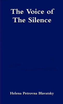 The Voice of the Silence - Blavatsky, Helena Petrovna