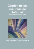 GESTIÓN DE LOS RECURSOS DE INTERNET