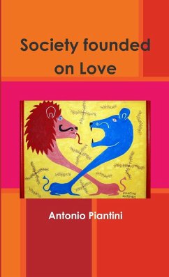 Society founded on Love - Piantini, Antonio