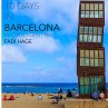 10 days in Barcelona - Bild 1