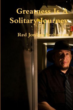 Greatness Is A Solitary Journey - Arobateau, Red Jordan