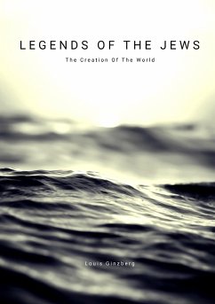 Legends Of The Jews - Ginzberg, Louis